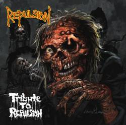 Repulsion (USA-1) : Tribute to Repulsion